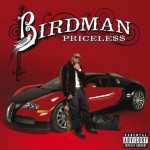 Birdman - Priceless (2009)
