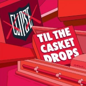 Clipse - Til The Casket Drops (2009)
