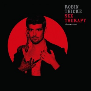 Robin Thicke - Sex Therapy (2009)