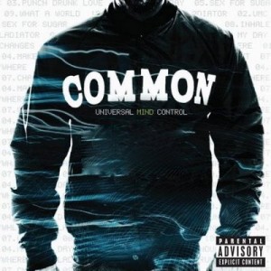 Common - Universal Mind Control (2008)