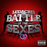 Ludacris - Battle Of The Sexes (2010)