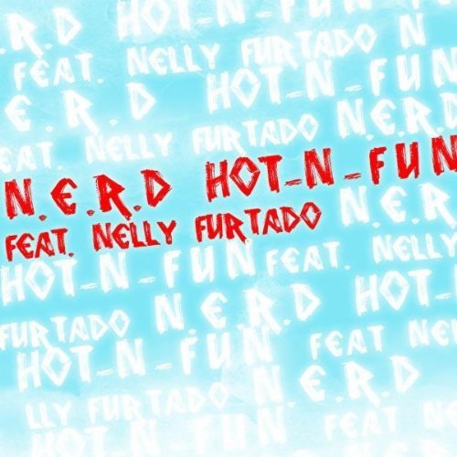 N¤E¤R¤D - Hot & Fun (CDS) (2010)